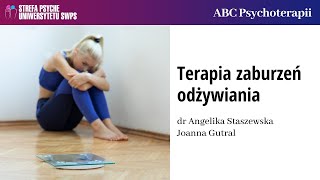 Terapia zaburzeń odżywiania  dr Angelika Staszewska Joanna Gutral [upl. by Jer]