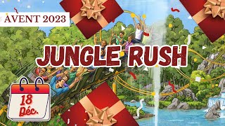 Jungle Rush  18 décembre  Calendrier de lAvent 2023 [upl. by Erbe]