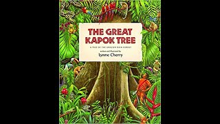 The Great Kapok Tree A Tale of the Amazon Rain Forest  Written amp Illustrated By Lynne Cherry [upl. by Magan]