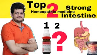 Top 2 Homeopathic medicine for Strong Healthy Intestines [upl. by Novhaj]