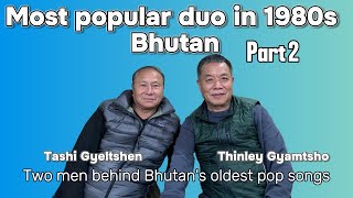 These two men were behind the origin of Bhutans popular music Part 2 bhutan bhutanesesong [upl. by Gilda641]