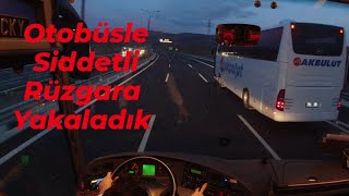 OTOBÜSLE ŞİDDETLİ RÜZGARA YAKALANDIK  RÜZGARDA OTOBÜS SÜRMEK [upl. by Archer10]