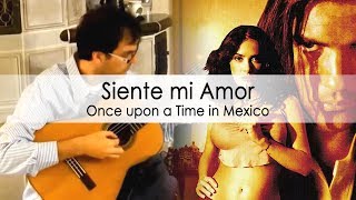 Once upon a time in Mexico  Siente mi amor  by Deniz Inan [upl. by Artemisia]