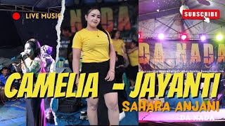 SAHARA ANJANI  CAMELIA medley JAYANTI  DA NADA [upl. by Leonard]