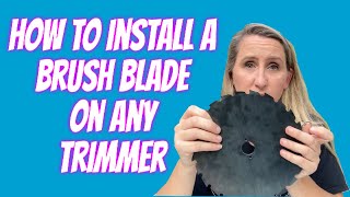 How to install a brush blade on any Stihl Husqvarna Echo Shindaiwa etc trimmer [upl. by Spanos]