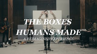 THE BOXES HUMANS MADE A Reimagined Experience  Gable Price and Friends [upl. by Atinrahc]