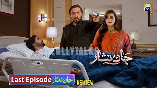 Jaffar Kashmala Ko Goli Mar Do  Jaan Nisar Last Episode Review  Hiba Bukhari  Danish Taimoor [upl. by Avon]