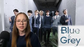 BTS quotBlue amp Greyquot Reaction  THIS HURTS 😭  Canadian Reacts [upl. by Trixi]