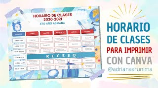 🟢 Haz tu HORARIO DE CLASES digital o para imprimir SIN PROGRAMAS  Canva  REGRESO A CLASES [upl. by Mcmurry247]