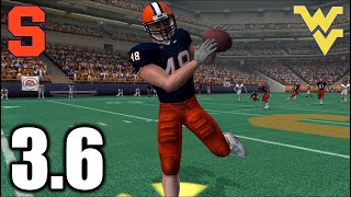 Syracuse vs West Virginia  NCAA Football 06 Syracuse Orange Dynasty  S3E6 [upl. by Adierf227]