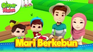 Lagu KanakKanak Islam  Mari Berkebun  Omar amp Hana [upl. by Imekawulo]