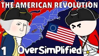 The American Revolution  OverSimplified Part 1 [upl. by Mapes559]