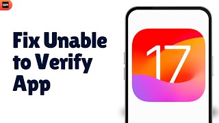 How to Fix Unable to Verify App iOS 17  Resolve App Verification Issues 2024 [upl. by Irrabaj312]