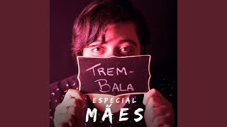 TremBala Especial Mães [upl. by Ytsirc242]