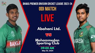 Dhaka premier division cricket league Live MOHAMMEDAN SPORTING CLUB vs ABAHANI LTD LIVE DPDCL LIVE [upl. by Neumann]