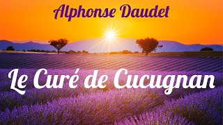 Livre audio  Le Curé de Cucugnan Alphonse Daudet [upl. by Eitsim]