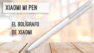 Bolígrafo Xiaomi Mi Pen  Unboxing y review en español [upl. by Adhamh]