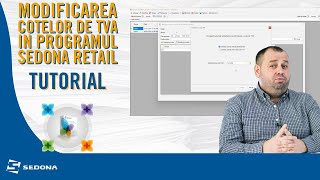 Cum Modifici Cotele de TVA in Sedona Retail  Tutorial Pas cu Pas [upl. by Perrins526]