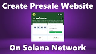 Create Presale Website On Solana Network [upl. by Ailisec]