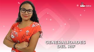 Generalidades del RIF [upl. by Eidolem]