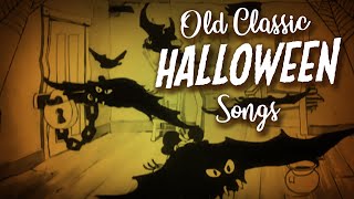 A Good Hour of Old Classic Halloween Songs [upl. by Sisile420]