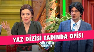 Yaz Dizisi Tadında Ofis  Güldür Güldür Show [upl. by Alegnave]