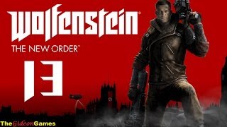 Прохождение Wolfenstein The New Order 2014 HD  Часть 13 Я вернулся [upl. by Alice]