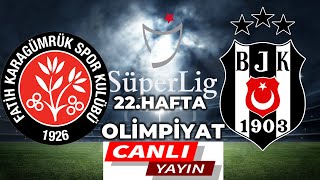 BEŞİKTAŞ KARAGÜMRÜK MAÇI CANLI İZLE [upl. by Arlana551]