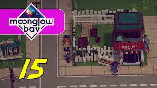 Moonglow Bay  Lets Play Ep 15 [upl. by Ecidnarb]