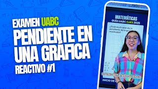 Encuentra la Pendiente en una gráfica fácil para el examen de UABC [upl. by Atalante]