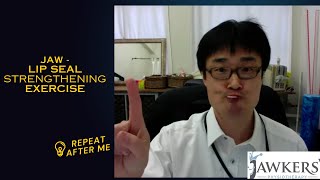 Jaw  Lip Seal Strengthening Exercise [upl. by Aehtla]