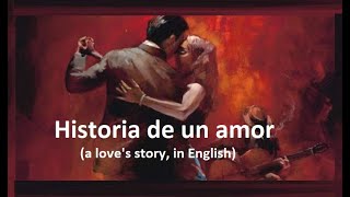 Historia de un amor lyrics in Spanish amp English [upl. by Nitaj]