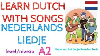 LEARN DUTCH WITH SONGS  Nederlands lerenliedje🚀 [upl. by Polik]