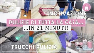 PULIZIE DI CASA IN 21 MINUTI  CLEAN WITH ME [upl. by Yekcim]