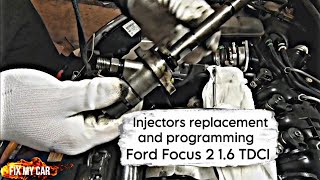 Injectors replacement and programming Ford Focus 2 16 TDCI  Fix My Car Garage [upl. by Fidele400]