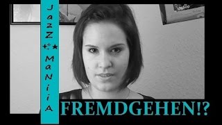 Eure Meinung zu№2 ▌Fremdgehen ▌✨★ JazZ MaNiiA [upl. by Alahsal]