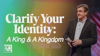 Clarify Your Identity A King amp A Kingdom  Pastor Allen Jackson [upl. by Lincoln26]