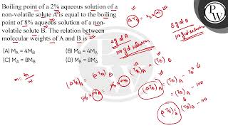 Boiling point of a 2 aqueous solution of a nonvolatile solute A is equal to the boiling point [upl. by Aicrop]