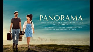 Panorama  Official Music Video  Theme  From Embers  Matthew Morrison amp Kayla Bohan [upl. by Dareece]