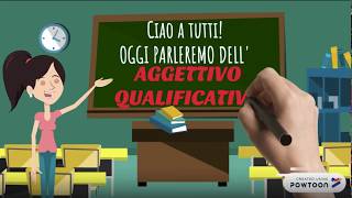 Aggettivo Qualificativo Spiegazione scuola primaria [upl. by Morlee]