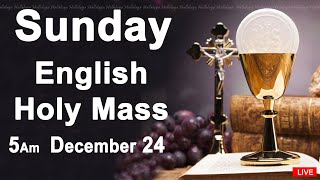 Catholic Mass Today I Daily Holy Mass I Sunday December 24 2023 I English Holy Mass I 500 AM [upl. by Nylrehs457]