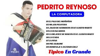 Pedrito Reynoso “La Computadora”  La Pena [upl. by Barby]