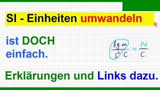 Einheiten umrechnen umwandeln SIEinheiten Maßeinheiten Wie warum  Ein Überblick [upl. by Eiryk]