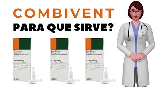 COMBIVENT que es y para que sirve combivent nebule como usar combivent vial [upl. by Trudy]