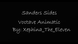 Sanders Sides Voctave Animatic Read Description [upl. by Gene]