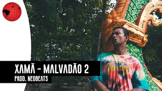 Xamã  Malvadão 2 Prod NeoBeats [upl. by Asyral419]