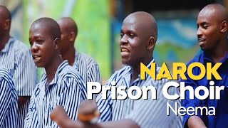 Neema  Narok Prison Choir [upl. by Ahtabbat]