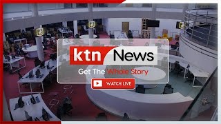 LIVE KTN NEWS [upl. by Drofdeb]