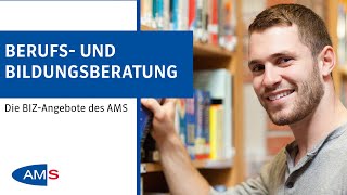 Berufsberatung und Bildungsberatung Die BIZAngebote des AMS [upl. by Ocsecnarf]