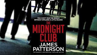 MIDNIGHT CLUB  James Patterson Audiobook Mystery Thriller amp Suspense [upl. by Yrek]